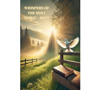 Whispers of the Holy Spirit - Rest