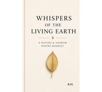 Whispers of the Living Earth: A Nature & Animism Poetry Booklet