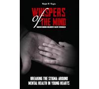 Whispers of the Mind: Understanding Children’s Silent Struggles