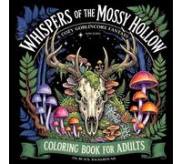 Whispers of the Mossy Hollow: A Cozy Goblincore Fantasy Coloring Book for Adults on Black Background