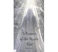 Whispers of the Mystic Veil