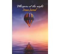 Whispers of the Night: Dream journal