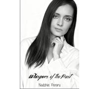 Whispers of the Past: True Ghost Stories