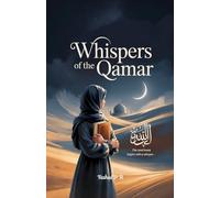 Whispers of the Qamar: A Journey of Mercy and Moonlight