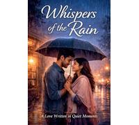 Whispers of the Rain