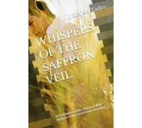 WHISPERS OF THE SAFFRON VEIL: A Forbidden Starfire Romance that Shatters realms and Forges destinies