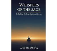 WHISPERS OF THE SAGE (The Ancient Wisdom Series: Timeless Principles for Modern Lives)