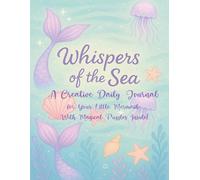 Whispers of the sea: A creative daily journal