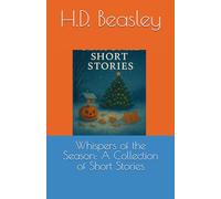 Whispers of the Season: A Collection of Short Stories