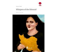 Whispers of the Silenced. Life is a Story - story.one