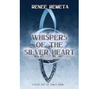 Whispers of the Silver Heart