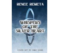 Whispers of the Silver Heart: Book One of the Highbloods Saga: 1