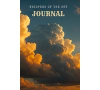 Whispers of the Sky Jounal: A Notebook for Dreams, Reflections, and Daily Inspiration, 120 Lined Pages
