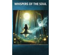 Whispers of the Soul: Wanderlust Chronicles