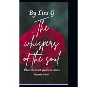 Whispers of the soul: Where the Heart Speaks in Silence