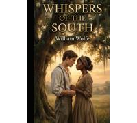 Whispers Of The South