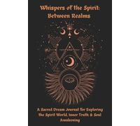 Whispers of the Spirit: Between Realms