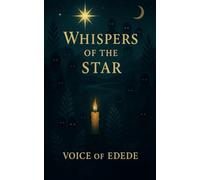 Whispers of the Star: A Pocket Book of Ancestral Whispers