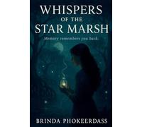 Whispers of the Star Marsh