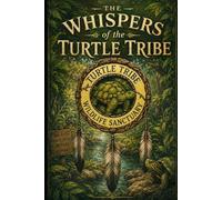 Whispers of the turtle tribe: Guardians Volume one