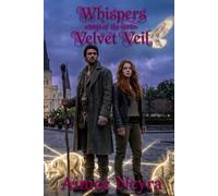 Whispers of the Velvet Veil: 1 (The Velvet Veil Series)