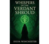 Whispers of the Verdant Shroud