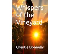 Whispers of the Vineyard
