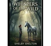 Whispers of the Wild