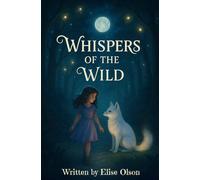 Whispers of the Wild (The Adventures of Luna)