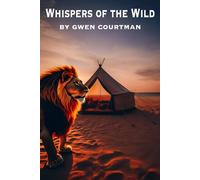 Whispers of the Wild (Whispers of the Wild Series)