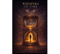 Whispers of Time