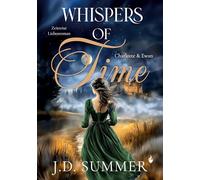 Whispers of Time - Charlotte & Ewan: Zeitreise Liebesroman
