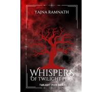 Whispers of Twilight Peak: A Vampire/Sorcerer Romantasy Trilogy: 1 (Twilight Peak Trilogy)