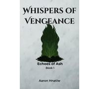 Whispers of Vengeance (Echoes of Ash)