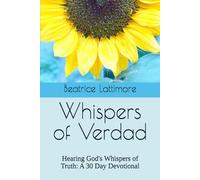 Whispers of Verdad: Hearing God's Whispers of Truth: A 30 Day Devotional