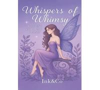 Whispers of whimsy