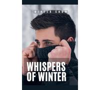 Whispers Of Winter: 1 (The Winter Collection)