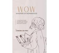 Whispers of Womanhood | Second Edition | With Graphics: A poetry collection