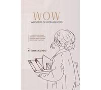 Whispers of Womanhood | Second Edition | With Graphics: A poetry collection