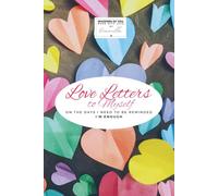 Whispers of You: Love Letters to Myself on the days I need to be reminded I'm enough: A Self-Care journal for women with prompts and space to write