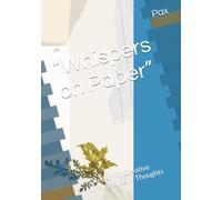 “Whispers on Paper”: Notepad for Creative Writing & Daily Thoughts