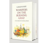 Whispers on the Burning Ghat