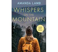 Whispers on the Mountain