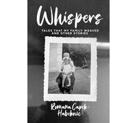 WHISPERS: Tales That My Family Weaved and Other Stories