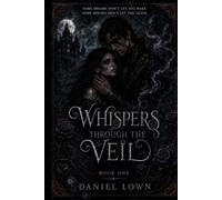 WHISPERS THROUGH THE VEIL