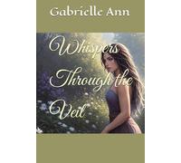 Whispers Through the Veil (Mist and Memory)