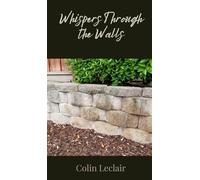 Whispers Through the Walls