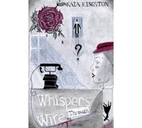 Whispers Through the Wire: A Victorian Murder Mystery (The Cotton City Murders)