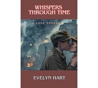Whispers Through Time
