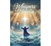 Whispers to Heaven